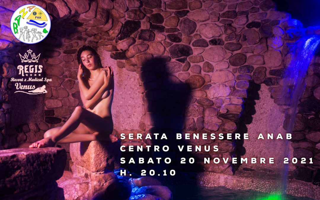 Serata benessere al Venus – sabato 20 novembre 2021