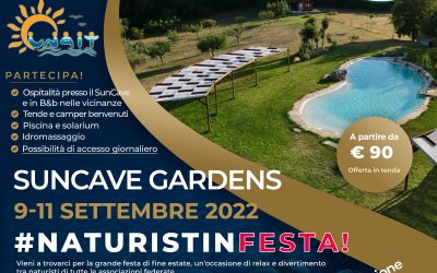 #NATURISTINFESTA | 9-11 Settembre 2022 – Suncave Gardens